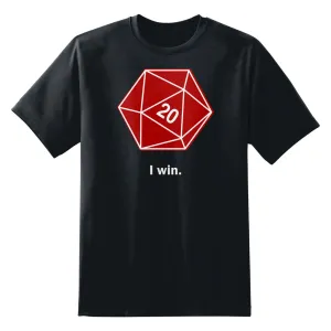 I Win D20 Dice Unisex T-Shirt by Sexy Hackers